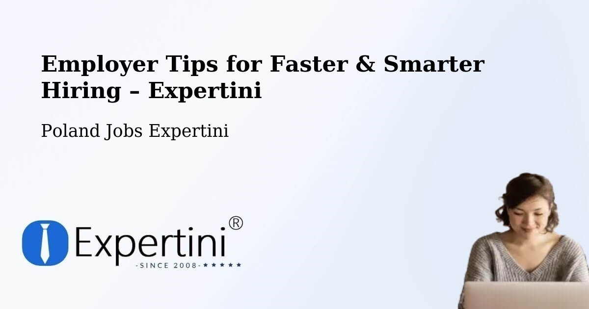Employer Tips for Hiring & Recruitment – Poland - Poland Jobs Expertini