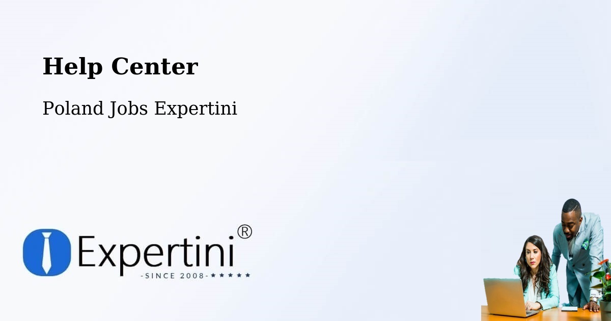 Help Center – Poland - Poland Jobs Expertini