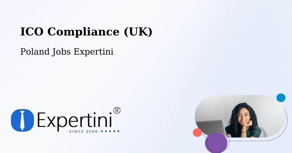 ICO Compliance (UK) - Poland Jobs Expertini