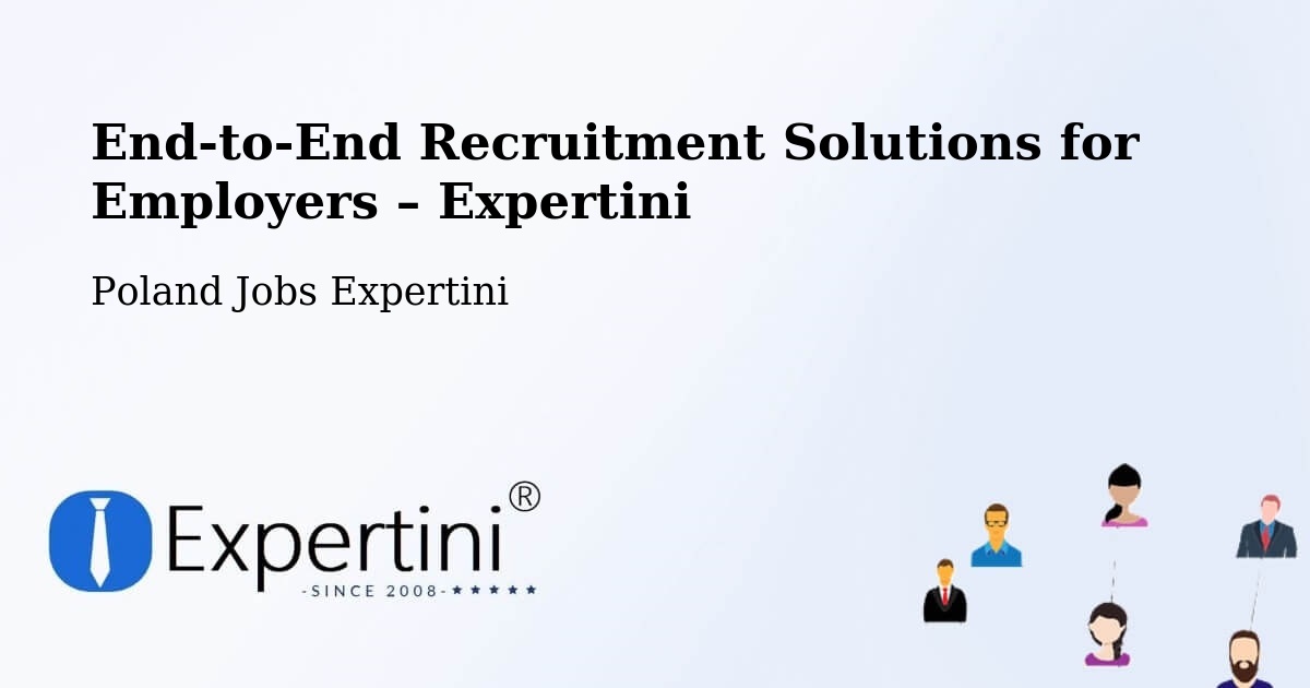 Recruitment Solutions for Employers – Poland - Poland Jobs Expertini